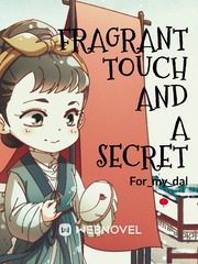 FRAGRANT TOUCH AND A SECRET Book