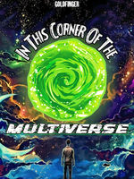 In This Corner Of The Multiverse