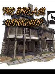 The Dream Workshop