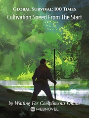 Global Survival: 100 Times Cultivation Speed From The Start Book