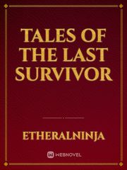 Tales of the Last Survivor Book