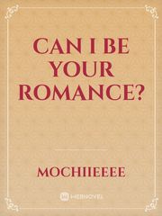Can I be Your Romance? Book