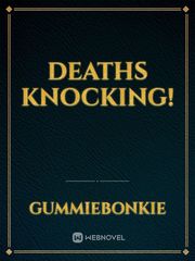 Deaths Knocking! Book
