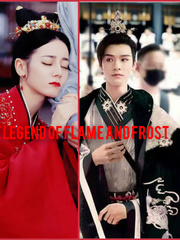 Legend of Flame and Frost:One World Two Lives;Endless Love Of Deities Book