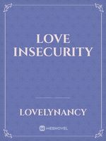 Love Insecurity