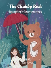 The Chubby Rich Daughter's Counterattack Book