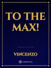 To the Max! Book