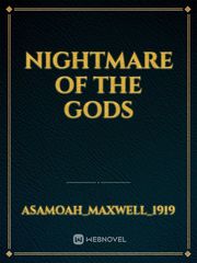 NIGHTMARE OF THE GODS Book