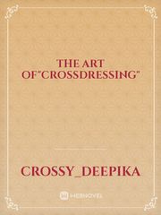 The Art of"Crossdressing" Book
