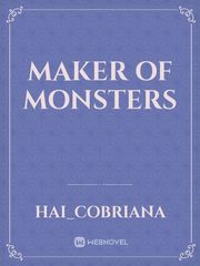 Maker of Monsters Book