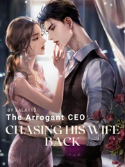 The Arrogant CEO chasing his wife Book