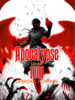 The Apocalypse Under 1001 Demonic Portals