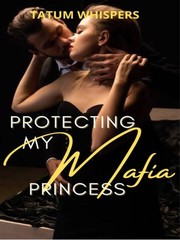 Protecting My Mafia Princess  Ishqiya Novel