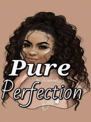 Pure Perfection Online Novel