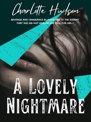 A Lovely Nightmare (An Unforgettable Revenge) Book