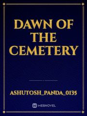 Dawn of the cemetery Book