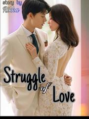 Struggle of Love Book