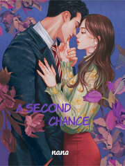 A SECOND CHANCE BY NANA Book