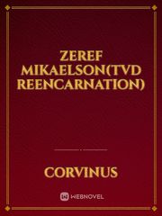 Zeref Mikaelson(TVD Reencarnation) Book