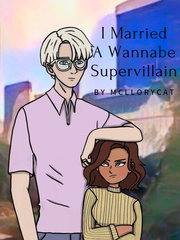 I Married A Wannabe Supervillain Book