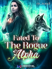 Fated To The Rogue Alpha Book