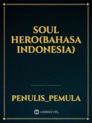 Soul Hero(Bahasa Indonesia) Book