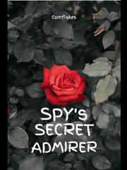 SPY'S SECRET ADMIRER Book