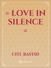 = Love In Silence = Book
