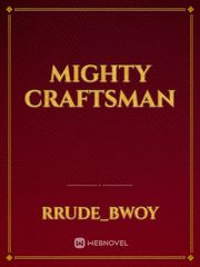 Mighty Craftsman Book