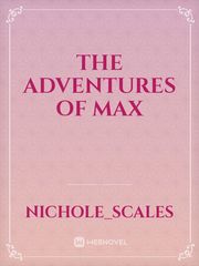 The Adventures of max Book