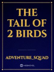 the tail of 2 

birds Book