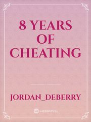 8 years of cheating Book