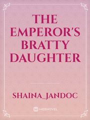 The Emperor's Bratty Daughter Book