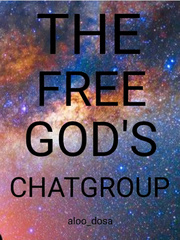 THE FREE GOD'S CHATGROUP Book