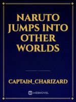 Naruto jumps into other worlds Book
