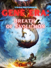 Gene Era: Breath of Evolution Rahxephon Novel