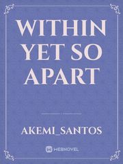 Within yet so apart Book