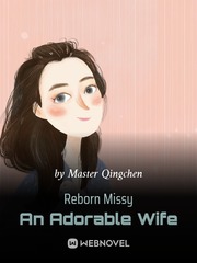 Reborn Missy An Adorable Wife Book