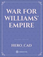 War For Williams' Empire