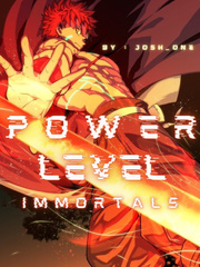 Power Level : Immortals Book