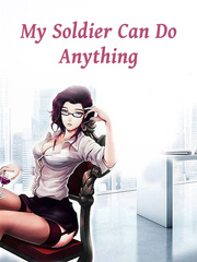 My Soldier Can Do Anything Magical Realism Novel