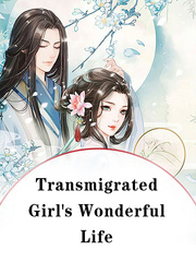 Transmigrated Girl's Wonderful Life Konrad Curze Novel