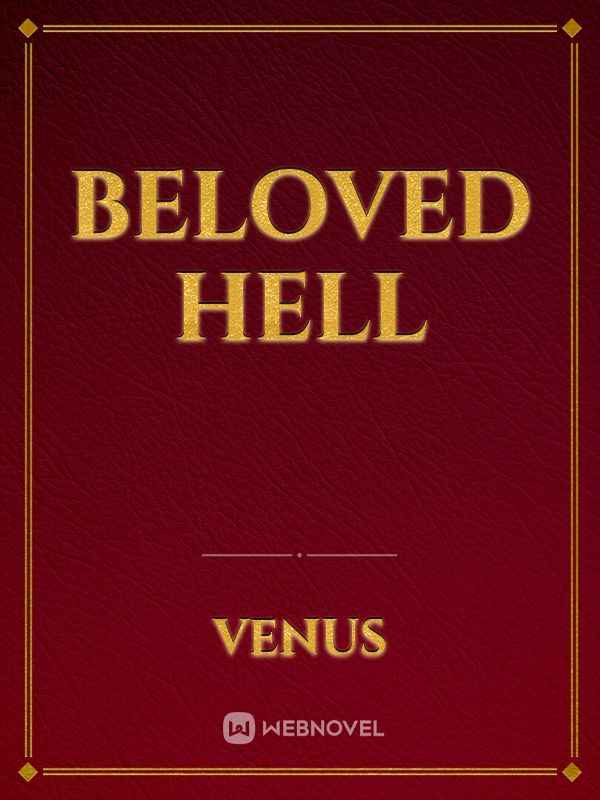BELOVED HELL Book