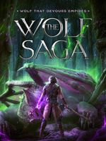The Wolf Saga, Wolf that Devours Empires