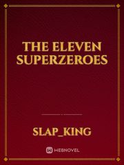 The Eleven Superzeroes Book