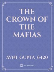THE CROWN OF THE MAFIAS Book
