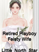 Retired Playboy CEO Feisty Wife