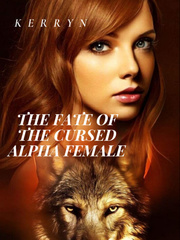 The Fate of the Cursed Alpha Female Book