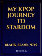 My Kpop Journey To Stardom Book
