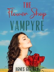 The Flower Shop Vampyre Miss Rhio Sandoval Novel